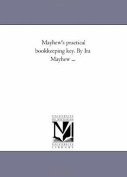 Mayhew's Practical Book-Keeping Key