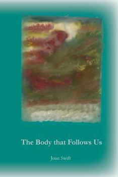 Paperback The Body That Follows Us Book