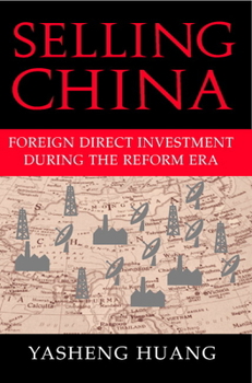 Paperback Selling China: Foreign Direct Investment During the Reform Era Book