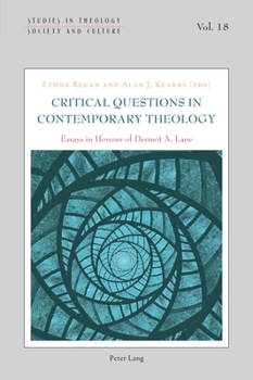 Paperback Critical Questions in Contemporary Theology: Essays in Honour of Dermot A. Lane Book