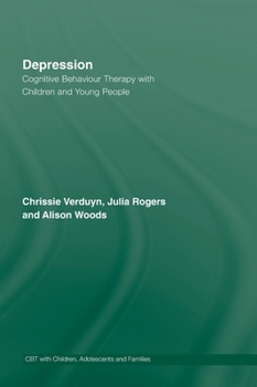 Hardcover Depression: Cognitive Behaviour Therapy with Children and Young People Book