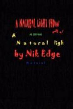 Paperback A Natural Light Show Book