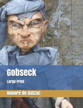 Gobseck - Book #21 of the La Comédie Humaine