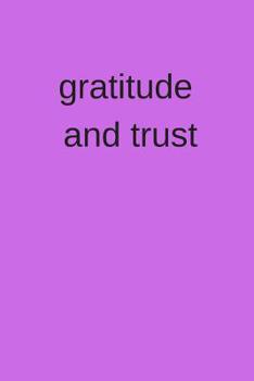 Paperback Gratitude and Trust Book