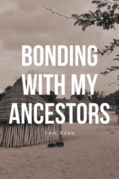 Paperback Bonding with My Ancestors Book