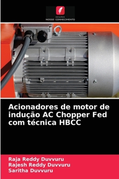 Paperback Acionadores de motor de indução AC Chopper Fed com técnica HBCC [Portuguese] Book