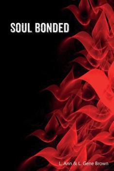 Paperback Soul Bonded (Tales of a Dark Legacy) Book