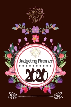 Budgeting Planner 2020: Daily Weekly & Monthly Calendar Expense Tracker Organizer For Budget Planner And Financial Planner Workbook ( Bill ... Book Monthly Bill Organizer)