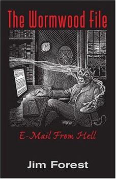 Paperback The Wormwood File: E-mail from Hell Book
