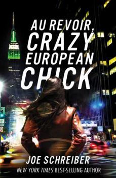 Hardcover Au Revoir, Crazy European Chick Book