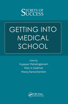 Hardcover Secrets of Success: Getting Into Medical School Book