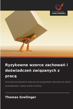 Paperback Ryzykowne wzorce zachowań i doświadczeń związanych z pracą [Polish] Book