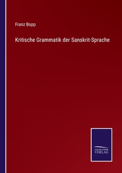 Paperback Kritische Grammatik der Sanskrit-Sprache [German] Book