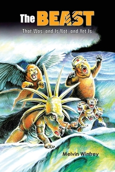 Paperback The Beast That Was, and Is Not, and Yet Is Book
