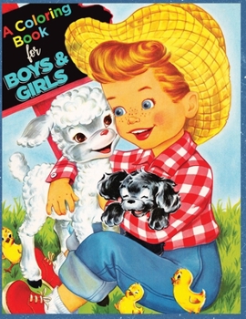 Paperback A Coloring Book for Boys & Girls Book