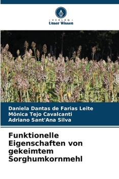 Paperback Funktionelle Eigenschaften von gekeimtem Sorghumkornmehl [German] Book