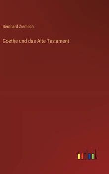 Hardcover Goethe und das Alte Testament [German] Book