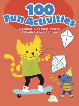 Paperback 100 Fun Activities--Red: Coloring, Doodling, Mazes, Alphabet & Number Fun! Book