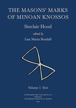 Hardcover The Masons' Marks of Minoan Knossos: Volume 1 - Text Book