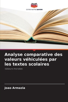 Paperback Analyse comparative des valeurs véhiculées par les textes scolaires [French] Book