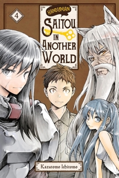 Paperback Handyman Saitou in Another World, Vol. 4: Volume 4 Book