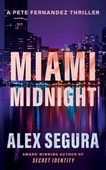 Miami Midnight (A Pete Fernandez Thriller)