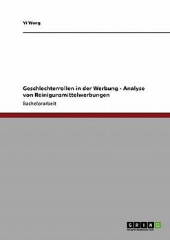 Paperback Geschlechterrollen in der Werbung - Analyse von Reinigunsmittelwerbungen [German] Book