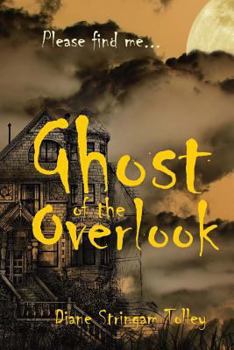 Paperback Ghost of the Overlook: Please find me... Book