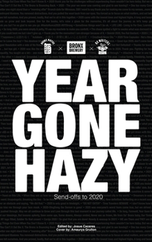 Paperback Year Gone Hazy: Send-offs to 2020 Book
