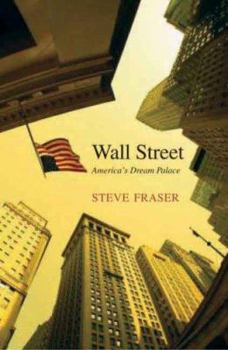 Hardcover Wall Street: America's Dream Palace Book