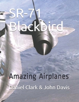 Paperback SR-71 Blackbird: Amazing Airplanes Book