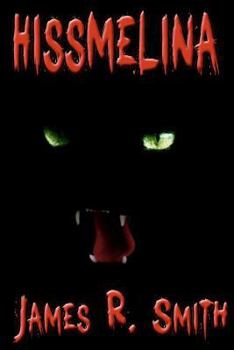 Paperback Hissmelina: A Novel of Lovecraftian Horror Book