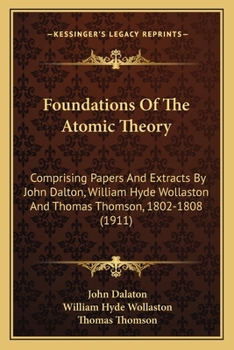 Foundations of the Atomic Theory