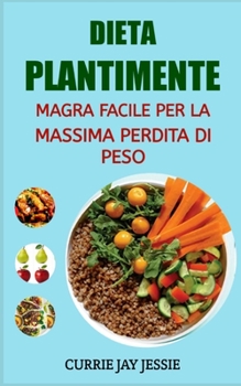 Paperback Dieta Plantificamente Magra Fácil Para Máxima Perda de Peso [Portuguese] Book