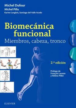 Paperback Biomecánica funcional. Miembros, cabeza, tronco [Spanish] Book