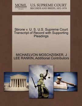 Paperback Stirone V. U. S. U.S. Supreme Court Transcript of Record with Supporting Pleadings Book