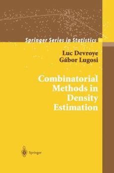 Hardcover Combinatorial Methods in Density Estimation Book