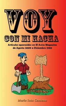 Paperback Voy con mi hacha [Spanish] Book