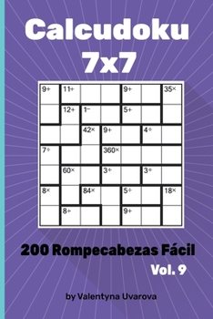 Paperback Calcudoku: 200 Rompecabezas Fácil 7x7 vol. 9 [Spanish] Book