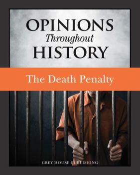 Hardcover Opinions Throughout History: The Death Penalty: Print Purchase Includes Free Online Access Book