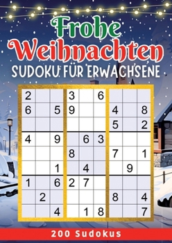 Frohe Weihnachten - Sudoku Rätselbuch: Großdruck Sudoku Rätselbuch (German Edition)