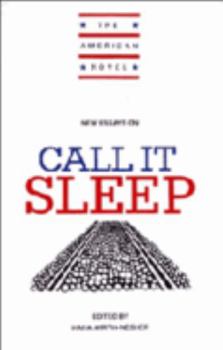 New Essays on Call It Sleep - Book  of the American Novel