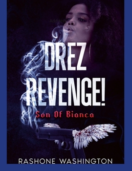 Paperback Drez Revenge: Son Of Bianca Book