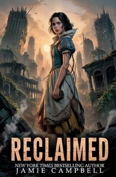 Paperback Reclaimed: A Reimagining of Snow White Book