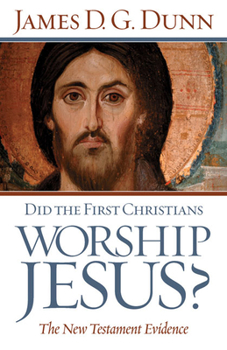 Paperback Did The First Christians Worship Jesus? Book