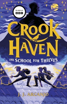 Paperback Crookhaven The School for Thieves: Book 1 Book