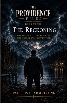 Paperback The Providence Files Book Three The Reckoning Book