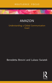 Hardcover Amazon: Understanding a Global Communication Giant Book