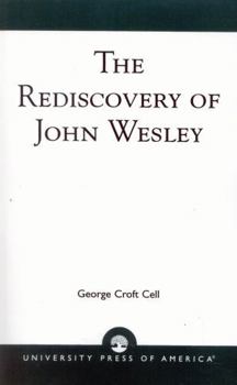 Paperback The Rediscovery of John Wesley Book