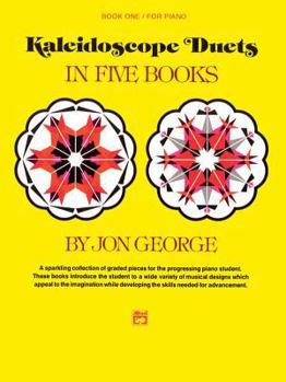 Paperback Kaleidoscope Duets, Bk 1: A Sparkling Collection of Graded Pieces for the Progressing Piano Student Book